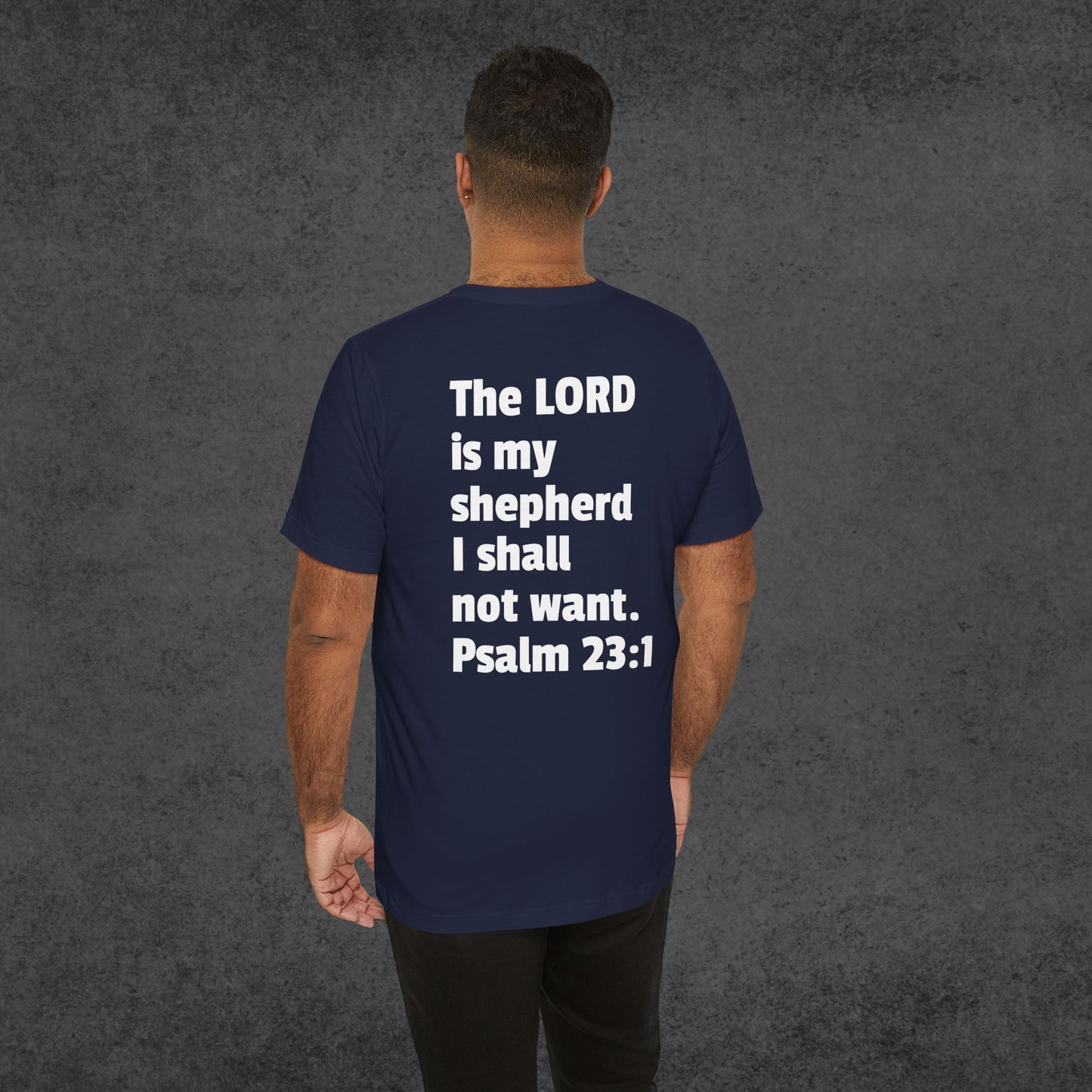 Psalm 23:1 Short Sleeve T