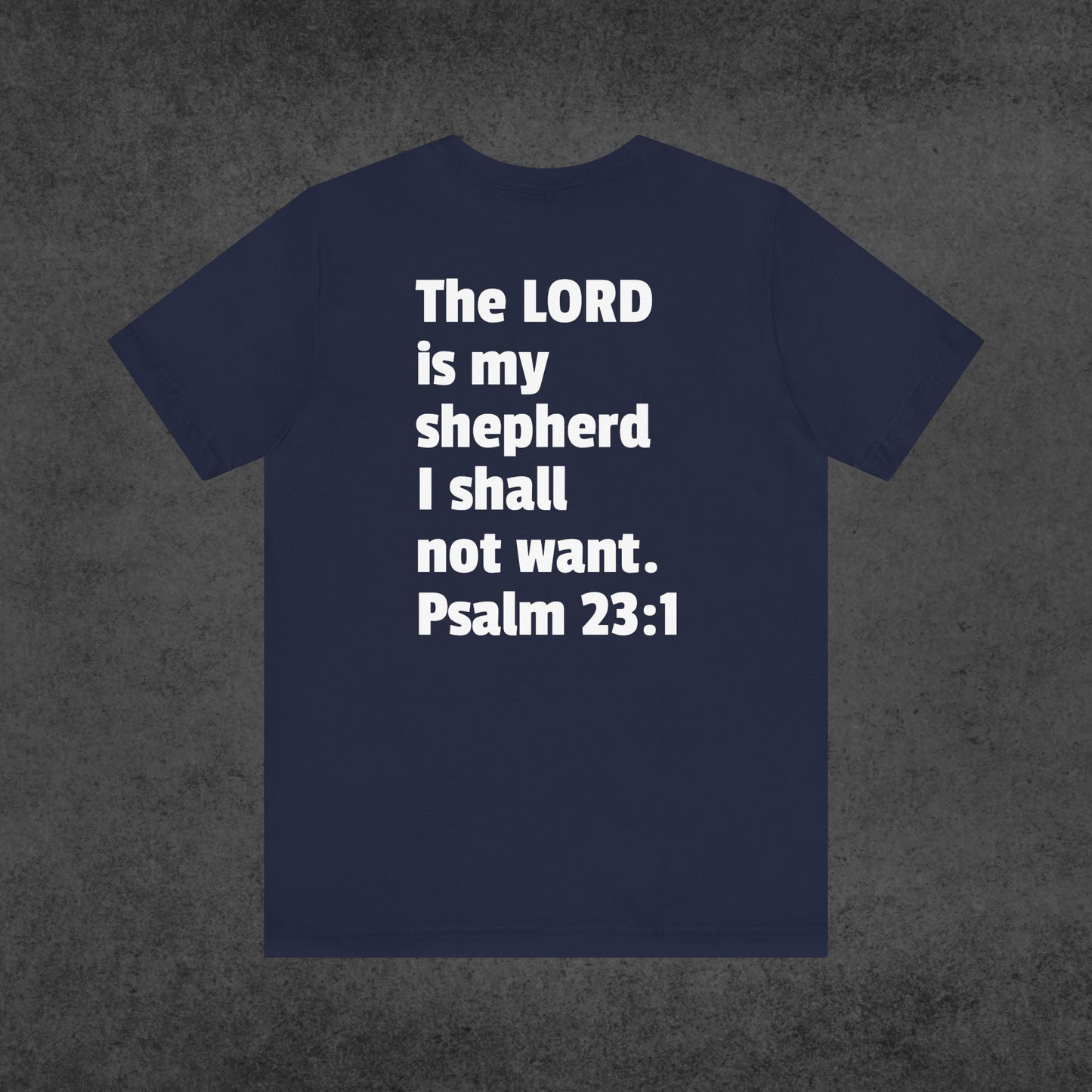 Psalm 23:1 Short Sleeve T